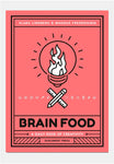 Brain Food - A Daily Dose Of Creativity