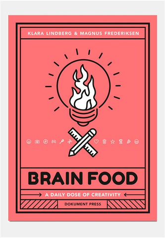 Brain Food - A Daily Dose Of Creativity