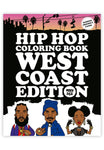 Hip Hop Coloring Book - West Coast Edition