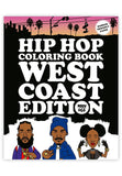 Hip Hop Coloring Book - West Coast Edition